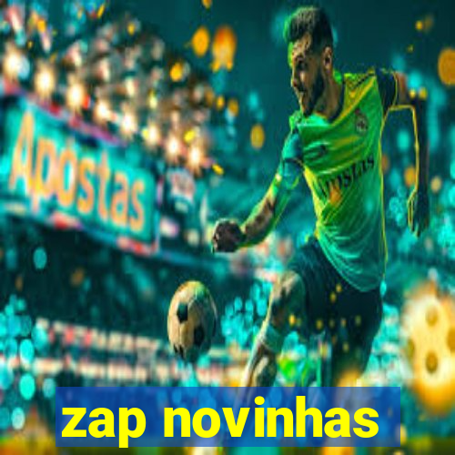 zap novinhas